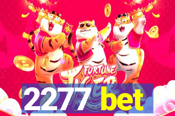 2277 bet